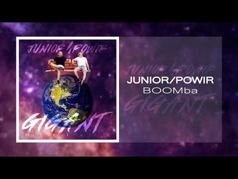 Junior X Powir - BOOMba (GIGANT MIXTAPE)