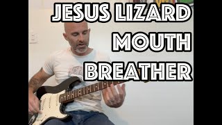 Mouth Breather The Jesus Lizard Guitar Lesson + Tutorial