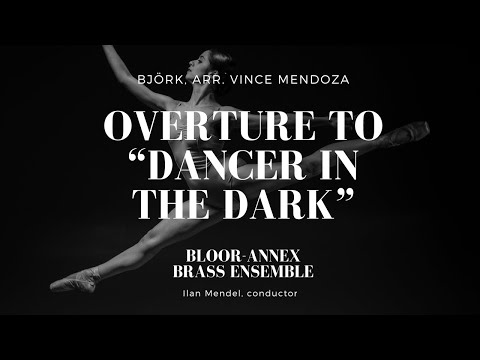 Overture to "Dancer in the Dark" - Björk, arr. Vince Mendoza