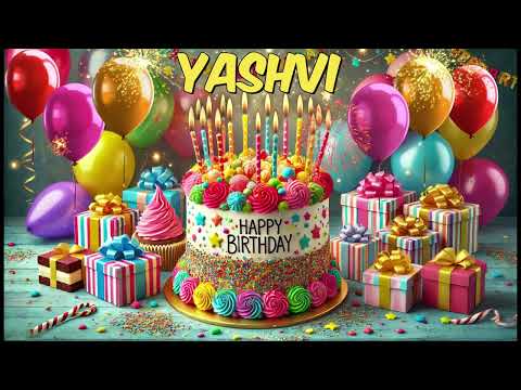 YASHVI Happy Birthday Song - Happy Birthday to You