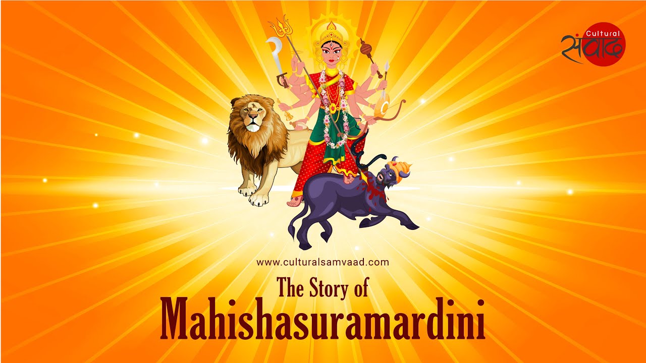 Story of Durga as Mahishasura mardini for Children and for Everyone