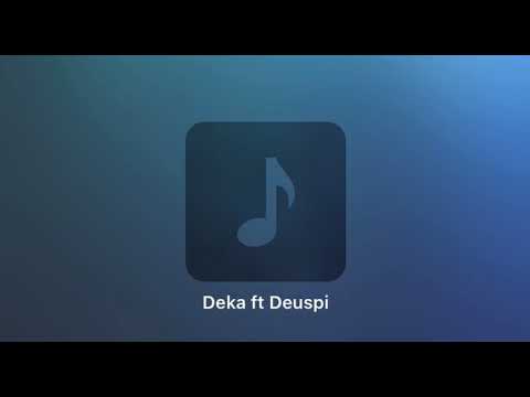 DÉKA X DEUSPI - FREESTYLE