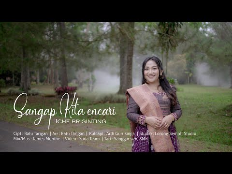 ICHE BR GINTING - SANGAP KITA ENCARI | LAGU KARO TEBARU 2025