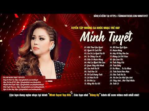 Một Thuở Yêu Người - MINH TUYẾT | Top Những Ca Khúc Nhạc Trẻ 8x9x Chọn Lọc Hay Minh Tuyết