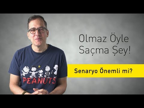 Senaryo Önemli mi?- Olmaz Öyle Saçma Şey (S2/Bölüm#24)