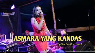 Download lagu ASMARA YANG KANDAS_LIA NEW BOSSQUE (COVER) mp3