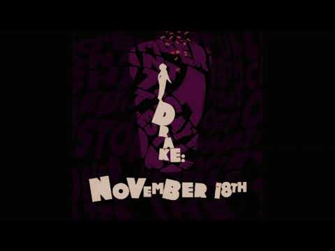Drake - November 18th (slowed by DJ Supreme)