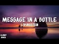 Livingston - Message In A Bottle (Lyrics)