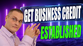 How to Get Experian Business Credit Established (GAME CHANGER) For New Businesses