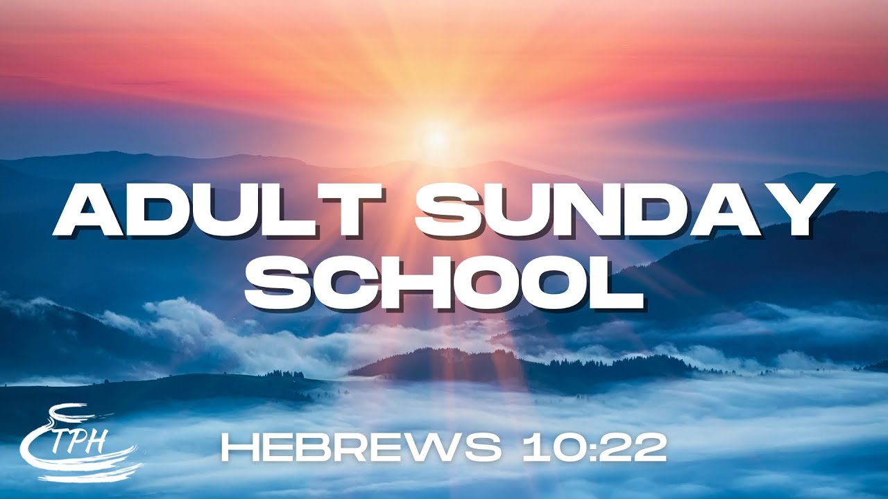 Adult Sunday School "Closer" | 1.26.2025