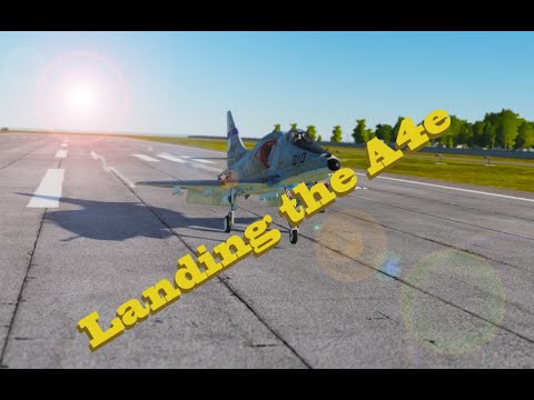 DCS: A-4E Skyhawk How to land Safely