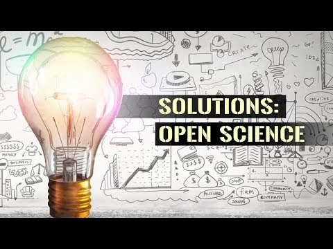 Solutions: Open Science