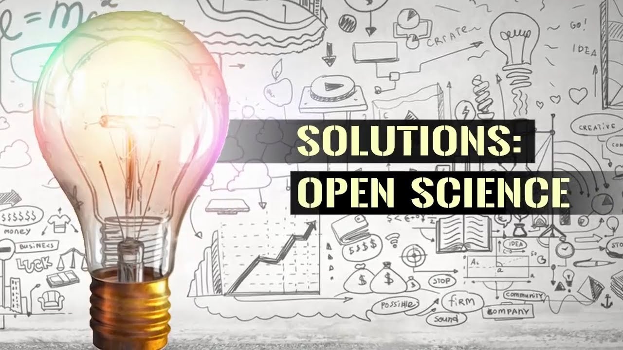Solutions: Open Science