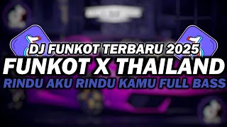 Download lagu DJ FUNKOT X THAILAND RINDU AKU RINDU KAMU | DJ FUNKOT TERBARU 2026 FULL BASS KENCENG mp3 Download lagu DJ FUNKOT X THAILAND RINDU AKU RINDU KAMU | DJ FUNKOT TERBARU 2026 FULL BASS KENCENG mp3