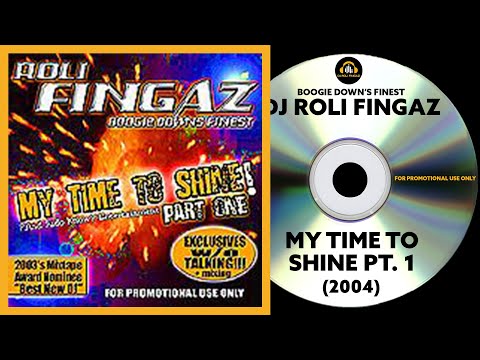 MIXTAPE : My Time To Shine Pt. 1 (2004) | DJ Roli Fingaz