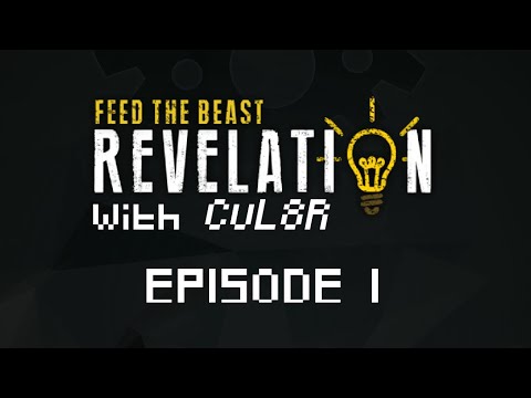 The Basics and Extra Mods ~ FTB Revelation ~ Minecraft Modded Let's Play S1E1