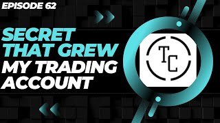 EPISODE 62: OPTIONS SECRET THAT GREW MY ACCOUNT SAFELY