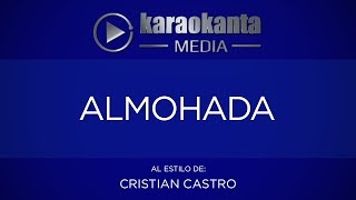 Karaokanta - Cristian Castro - Almohada
