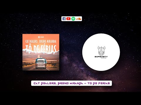 Cat Dealers, Breno Miranda - Tô de Férias (Original Mix) | Brazilian Bass
