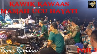 Download lagu KAWIH KAWAAS MAMAH UCU HAYATI || PGH3 mp3 Download lagu KAWIH KAWAAS MAMAH UCU HAYATI || PGH3 mp3