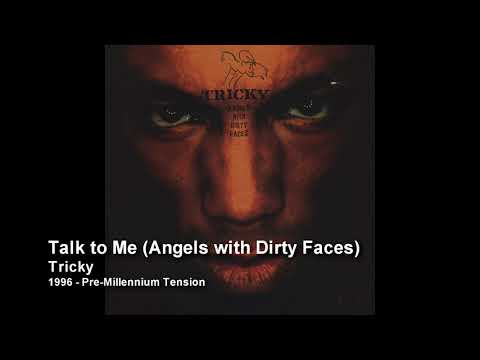 Talk to Me (Angels With Dirty Faces)