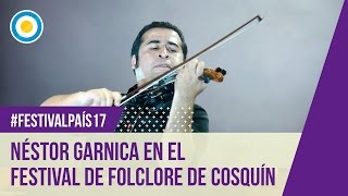 Festival País ‘17 - Néstor Garnica en la segunda luna del Festival Nacional de Folclore Cosquín