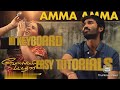 Amma Amma Song In Easy Keyboard Tutorials