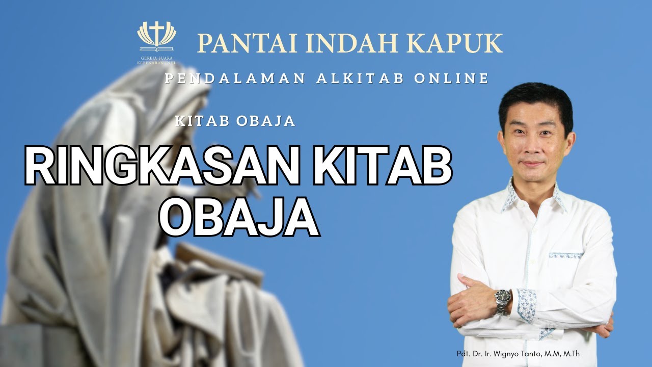 Kitab Obaja – Ringkasan – Pdt. Dr. Ir. Wignyo Tanto, M.M, M.Th