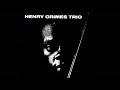 Henry Grimes Trio ‎– The Call 【Full Album】