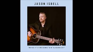 Jason Isbell - Alabama Sky