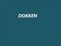 DOKKEN 「 I Feel 」 ( Promo version )