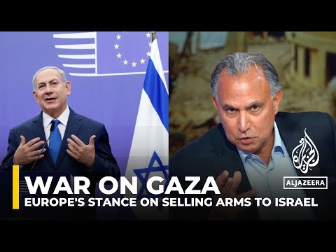 Marwan Bishara: ‘How dare European nations sell arms to Israel?’