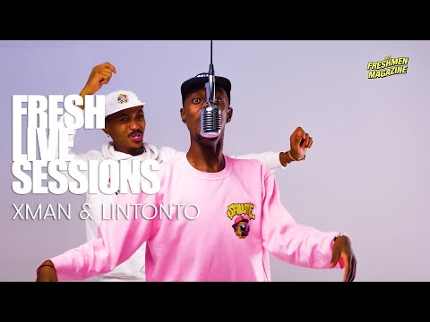 Xman & Lintonto - Bonjour  (Official Performance) | FRESH LIVE SESSIONS