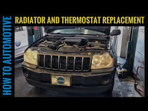 How To Replace The Radiator And Thermostat On A Jeep Grand Cherokee With 3.7l Engine