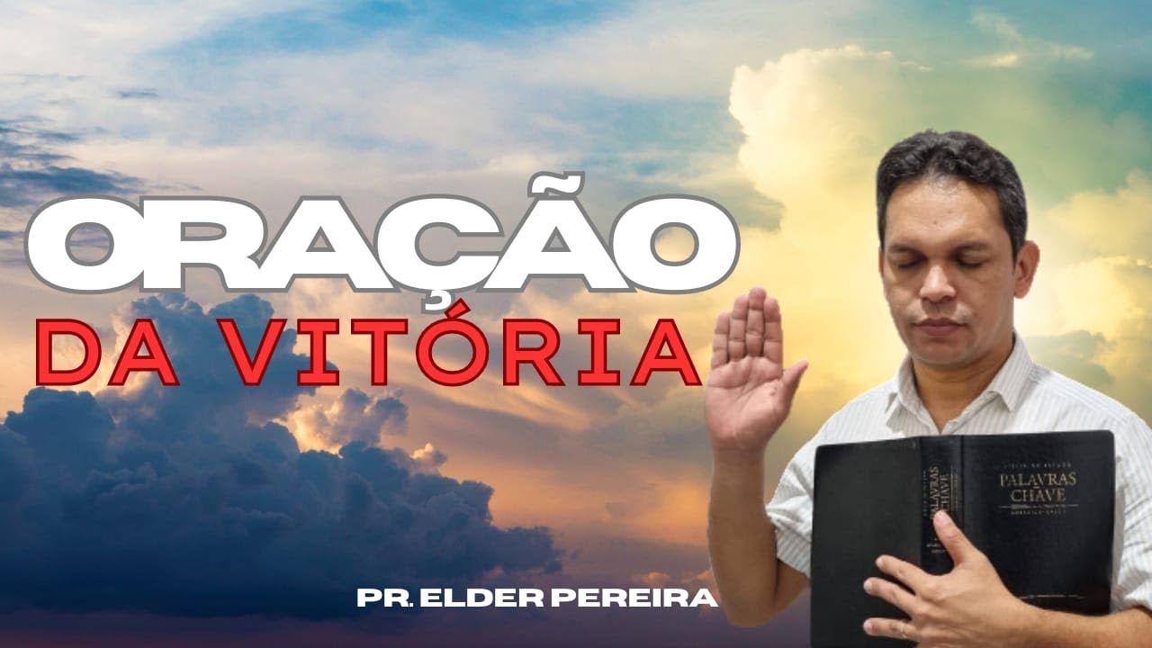 ORAÇÃO FORTE DO SALMO 91 I Pr. Elder Pereira