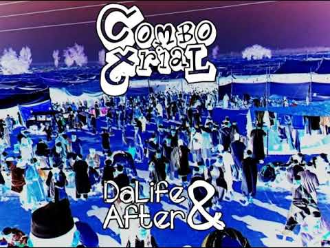 ComboTrial - DaLifeandAfter