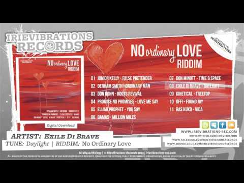 Exile Di Brave - Daylight (No Ordinary Love Riddim)