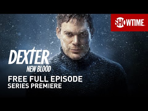 Dexter: New Blood | Series Premiere | Free Full Episode (TVMA) | SHOWTIME
