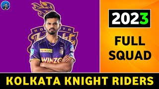 IPL 2023 | Kolkata Knight Riders New Squad | KKR Full Players List 2023 | KKR 2023 Squad