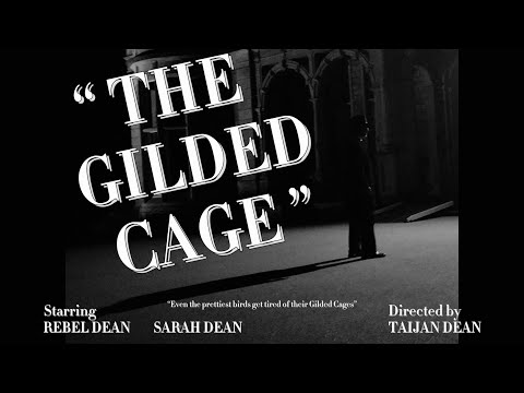 REBEL DEAN - "THE GILDED CAGE" (2021) FILM