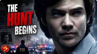 The True Story Of The Largest FBI Manhunt In History | Chad Michael Murray | Full Crime Thriller