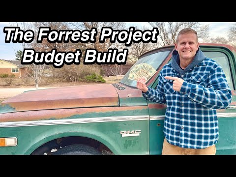 The Forrest Project Budget Build - 1971 GMC 1500