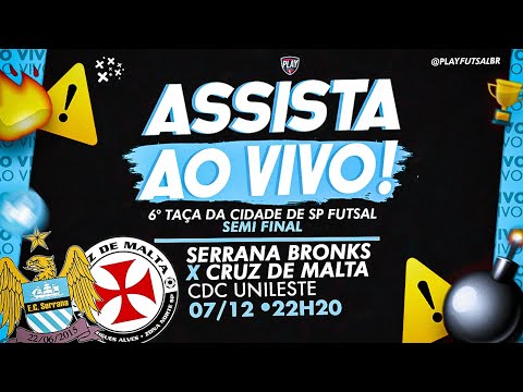 Serrana Bronks v Cruz de Malta | Semi final da 6ª Taça São Paulo Futsal  2021 (PRATA) | AO VIVO