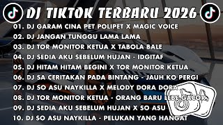 Download lagu DJ TIKTOK TERBARU 2026 🎧 DJ GARAM CINA PET POLIPET X MAGIC VOICE 🎵 DJ JANGAN TUNGGU LAMA LAMA VIRAL  mp3