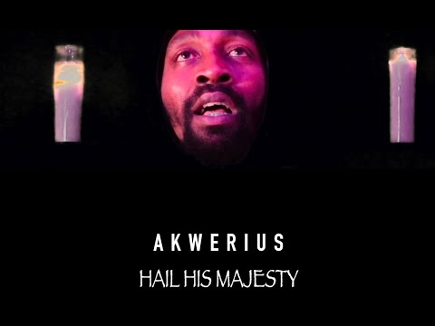 Akwerius - Hail His Majesty (Official Video)