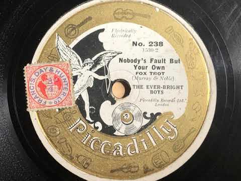 Nobody's Fault But Your Own - The Ever Bright Boys