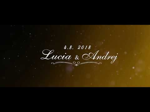 Svadba - Lucia & Andrej  │ 04.08.2018 │