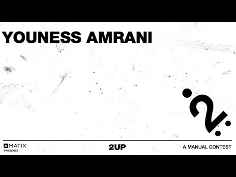 Youness Amrani - 2UP | 2014