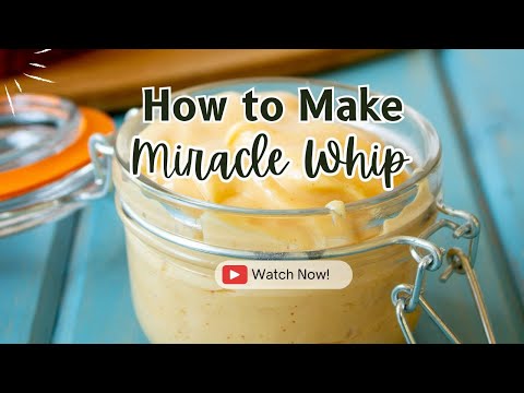 Homemade Miracle Whip