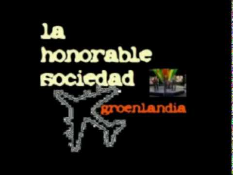 LA HONORABLE SOCIEDAD || GROENLANDIA
